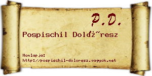Pospischil Dolóresz névjegykártya